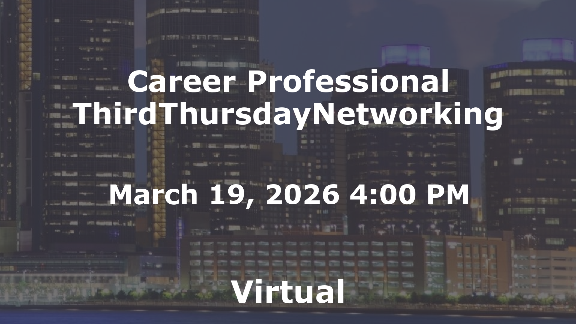 Career Professional ThirdThursdayNetworking  event image
